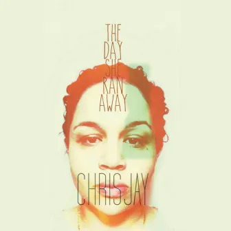 The Day She Ran Away by Chrisjay