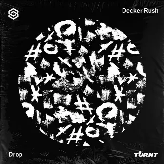 Drop by Decker Rush