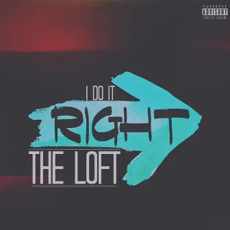 I Do It Right by Loft