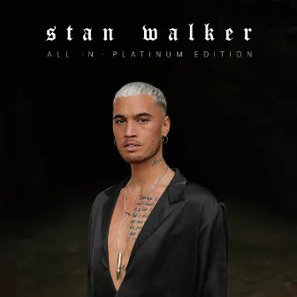 All In (Platinum Edition) by Stan Walker