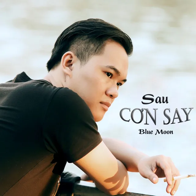 Sau Cơn Say