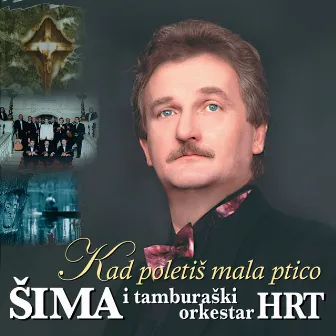 Kad Poletiš Mala Ptico by Sima Jovanovac