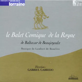 Le balet comique de la Royne by Lambert de Beaulieu