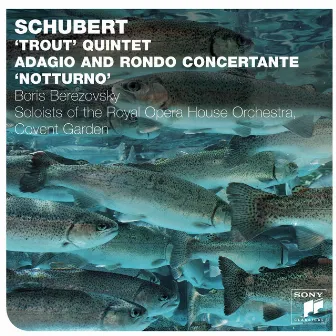 Schubert: Trout Quintet by Boris Berezovsky