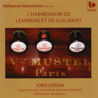 L'harmonium de Lemmens et de Guilmant by Joris Verdin