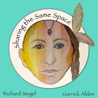 Sharing the Same Space by Richard Siegel