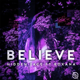 Believe (feat. Roxana) by Hidden Face