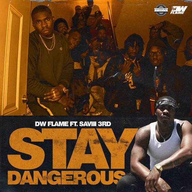 Stay Dangerous