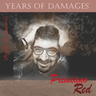 Years of damages by Primiano Red