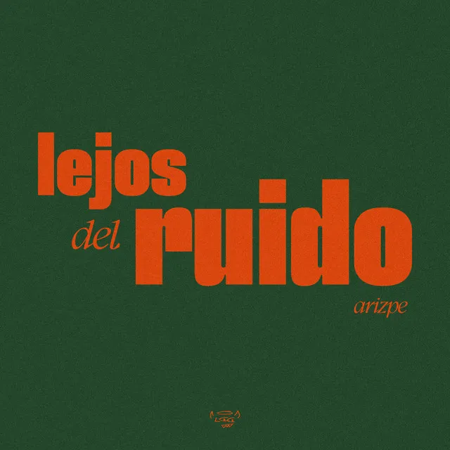 LEJOS DEL RUIDO