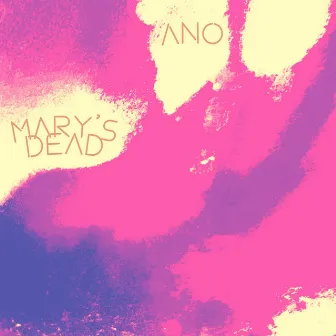 Mary's Dead by Ano