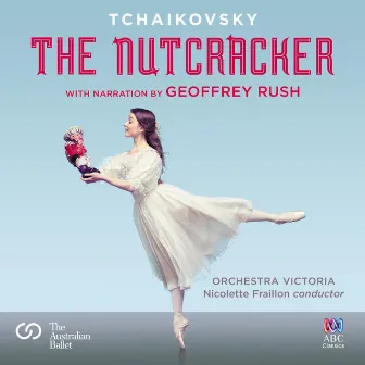 The Nutcracker - With Narration by Geoffrey Rush by Orchestra Victoria