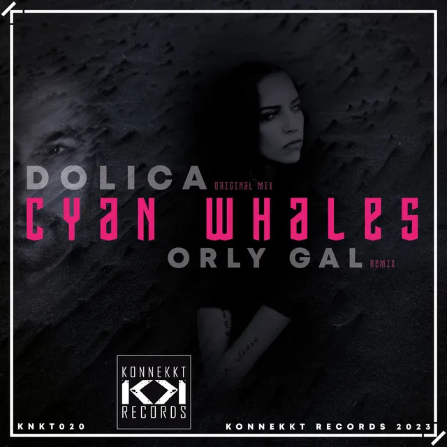 Cyan Whales - Orly Gal Remix