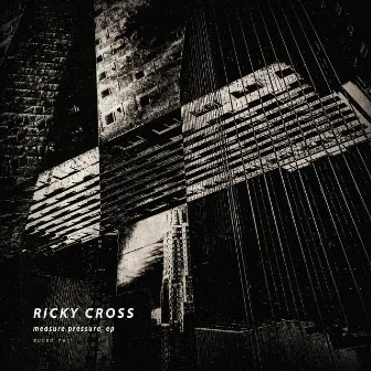 Measure Pressure Ep by Ricky Cross