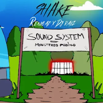 Shake by Ministereo Publico Sound System