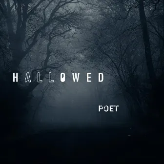 Poet by All Hallowed