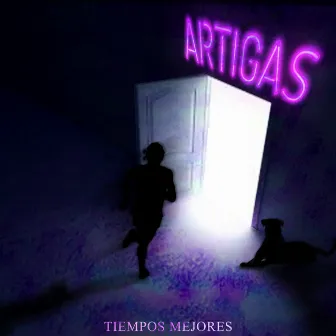 Tiempos Mejores by Artigas