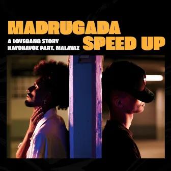 Madrugada - Speed Up by Kayonavoz