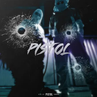 PISTOL! (Feat. PPARISKKOMA) by Hijvc Kid