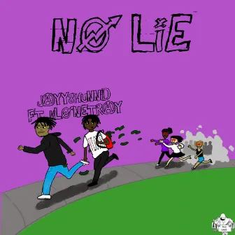 No Lie by Jayy8Hunnid