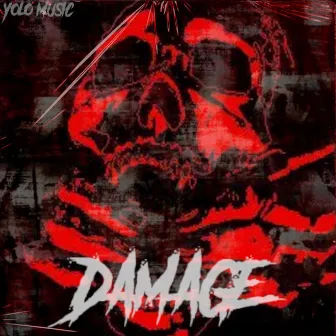 DAMAGE by Yolo