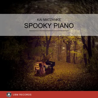 Spooky Piano by Kai Matzanke