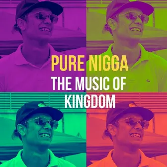 The Music Of Kingdom by Pure Negga