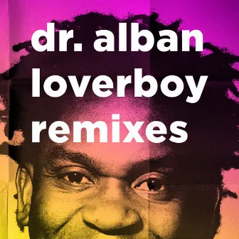 Loverboy (Remixes) by Dr. Alban