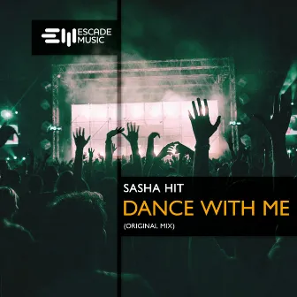 Dance With Me by Sasha HiT