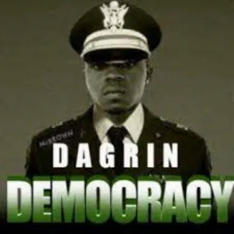 Democracy by Dagrin