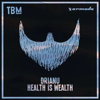 Health Is Wealth by Drianu