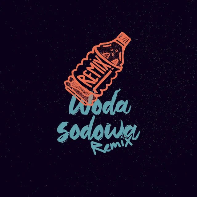 Woda Sodowa (Remix)