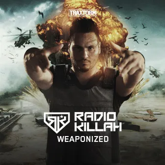 Weaponized by Radio Killah