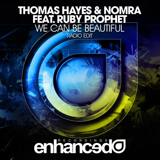 We Can Be Beautiful - Radio Edit