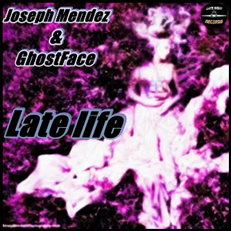 Late Life by Ghostface