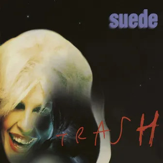 Trash by Suede