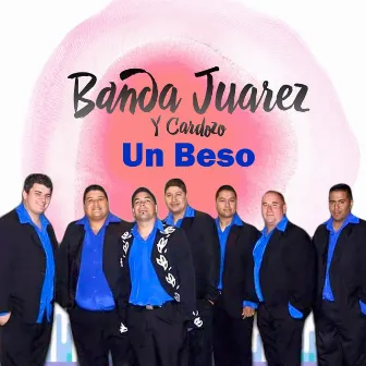 Un Beso by Banda Juarez