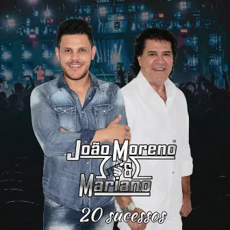 20 Sucessos by João Moreno e Mariano