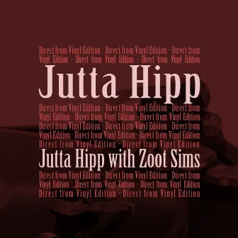 Jutta Hipp With Zoot Sims by Jutta Hipp