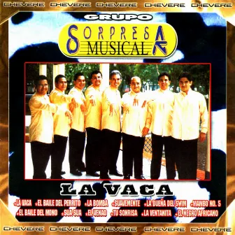 La Vaca by Grupo Sorpresa Musical