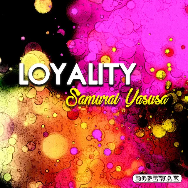 Loyality - Extended Mix