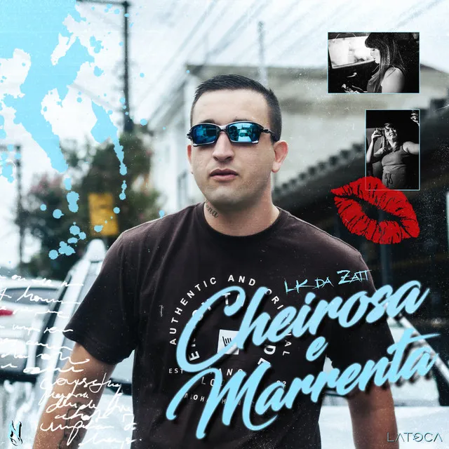 Cheirosa e Marrento