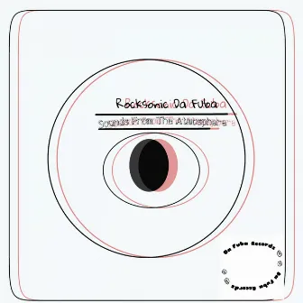 Sounds From The Atmosphere EP by Rocksonic Da Fuba