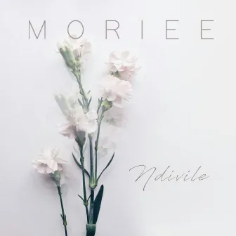 Ndivile by Moriee