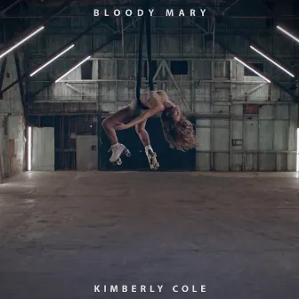 Bloody Mary by Kimberly Cole