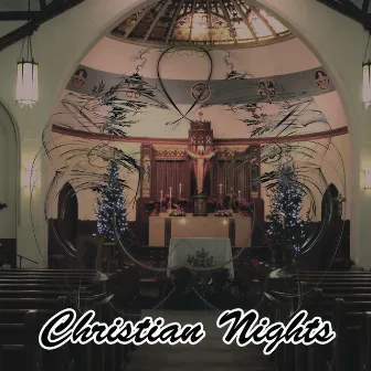 Christian Nights by Simply Instrumental Worship