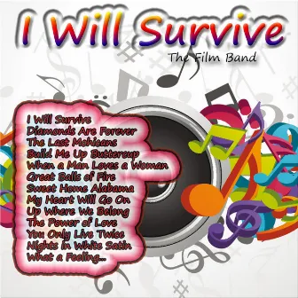 I Will Survive by The Film Band