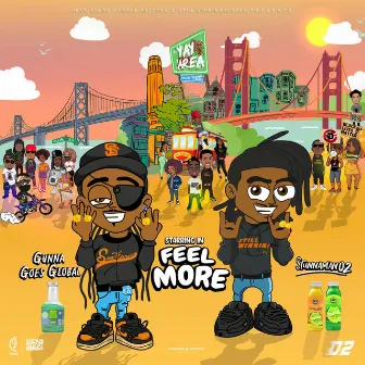 Feel More by Gunna Goes Global