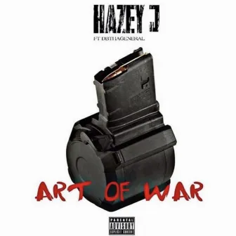 Art of War by Hazey J