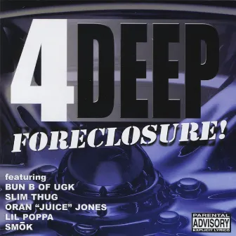 Foreclosure by 4-Deep